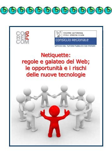 Netiquette: regole e galateo del Web; le opportunità ... - Corecom FVG