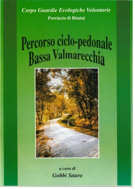 Percorso ciclo-pedonale Bassa Valmarecchia - Guardie Ecologiche ...