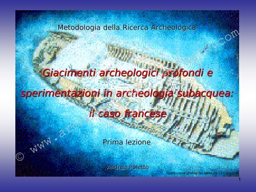 Archeologia subacquea 1/2 - Liceo Statale C. Montanari