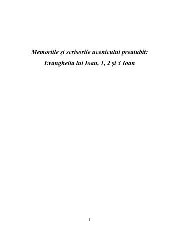 Evanghelia lui Ioan, 1, 2 și 3 Ioan - Free Bible Commentary