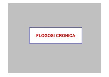 flogosi cronica fin - Corso di Laurea Infermieristica