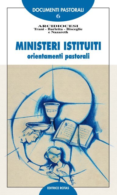 6 MINISTERI ISTITUITI orientamenti pastorali - Incomunione.It