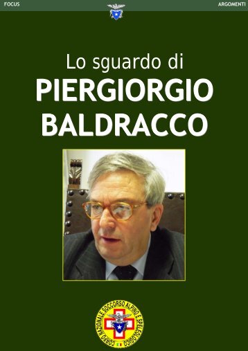 Lo sguardo di Piergiorgio Baldracco - Club Alpino Italiano