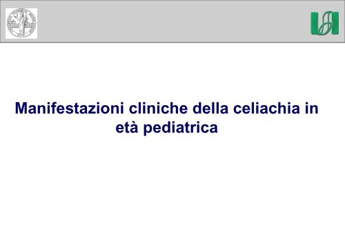 La malattia celiaca - Ospedale Luigi Sacco