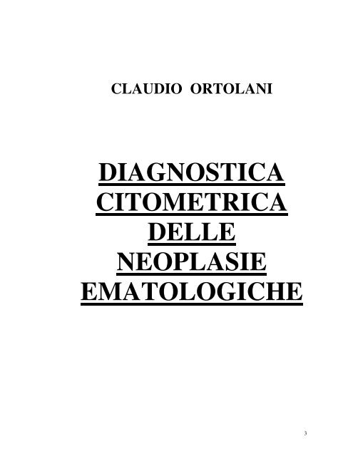 DIAGNOSTICA CITOMETRICA DELLE NEOPLASIE EMATOLOGICHE