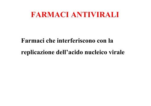 FARMACI ANTIVIRALI FARMACI ANTIVIRALI - Cicciolo.net