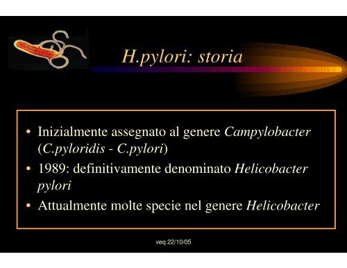 VEQ in Diagnostica Microbiologica: Elicobacter pylori - V. Sambri