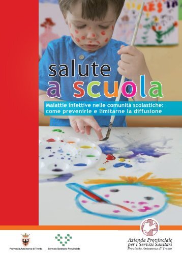 Salute a scuola - malattie infettive nelle comunità scolastiche: come ...