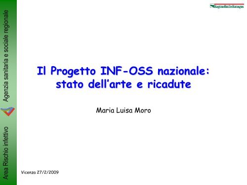 Il progetto INF-OSS nazionale - Sistema Epidemiologico Regionale