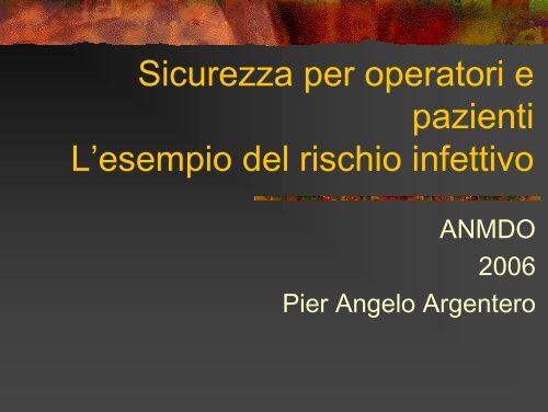 L'esempio del rischio infettivo - Azienda USL Valle d'Aosta