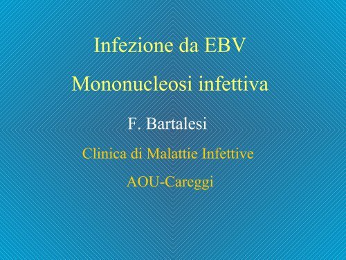 Infezione da EBV Mononucleosi infettiva - Il diario di Fable