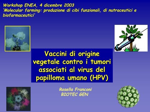 Vaccini di origine vegetale contro i tumori associati al virus del ...