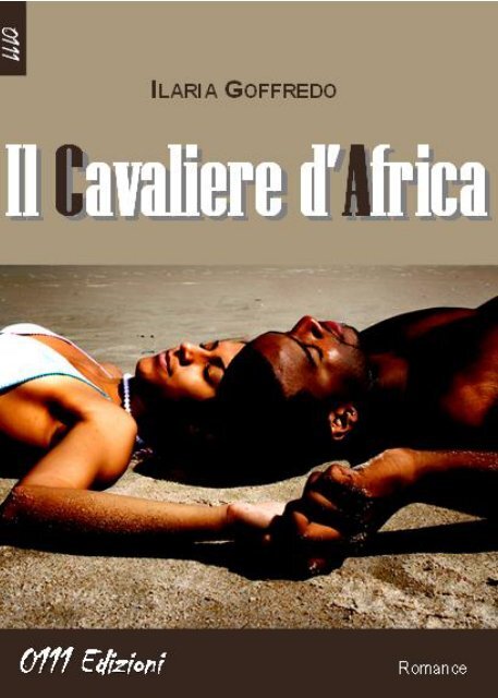 Il Cavaliere d'Africa, Ilaria Goffredo - Quelli di ZEd