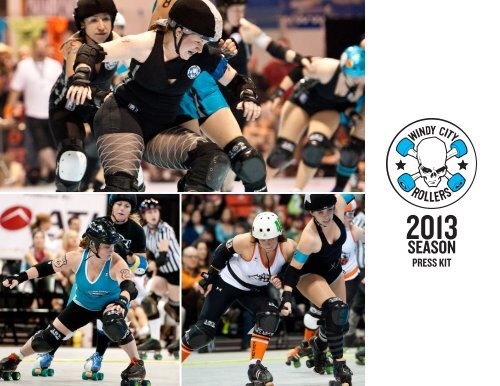 to download our Press Kit! - The Windy City Rollers