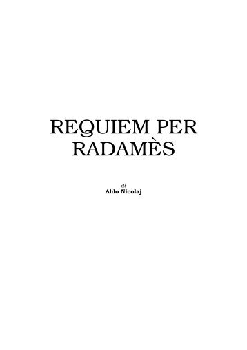 Requiem per Radamès - Aldo Nicolaj