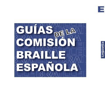 Guías de la Comisión Braille Española: Lingüística (63,29 Mb)