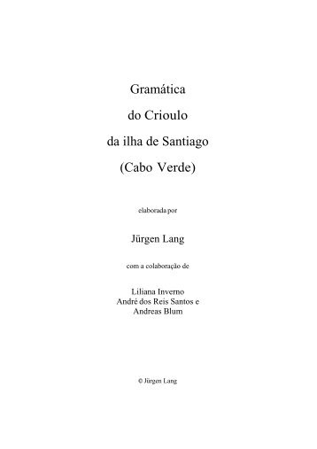 Gramática do Crioulo da ilha de Santiago (Cabo Verde) - Opus