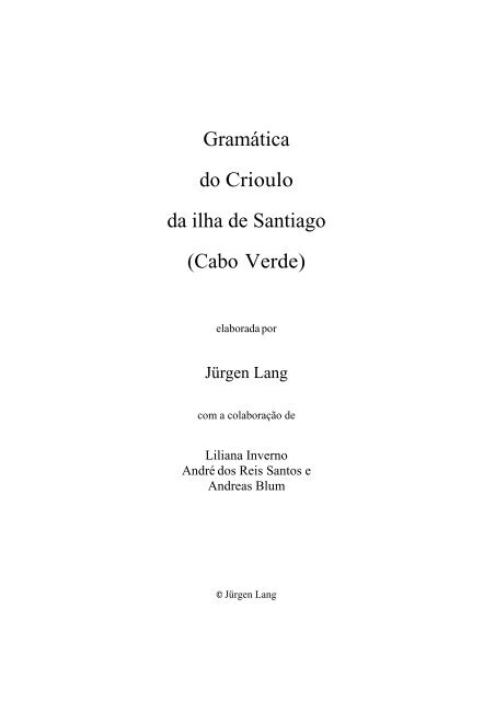 Gramática do Crioulo da ilha de Santiago (Cabo Verde) - Opus