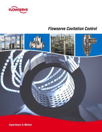 Flowserve Cavitation Control Brochure - Flowserve Corporation