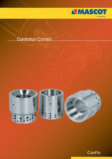 CavFlo Cavitation Control - Mascot-valves, globe valve, v-notch ...