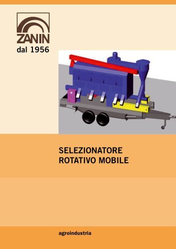 SELEZIONATORE ROTATIVO MOBILE - Zanin-italia.com