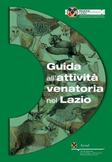 Guida all'attività venatoria nel Lazio - Agricoltura - Regione Lazio