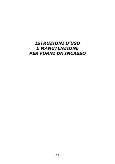 ISTRUZIONI D'USO E MANUTENZIONE PER FORNI DA INCASSO