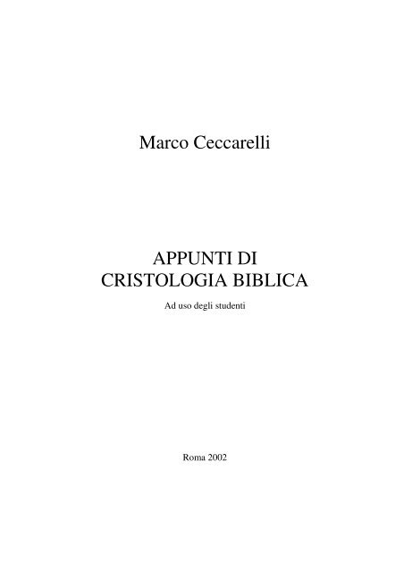 Marco Ceccarelli APPUNTI DI CRISTOLOGIA BIBLICA