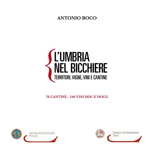 L'Umbria nel bicchiere - CCIAA di Perugia - Camere di Commercio