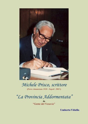 Michele Prisco – La Privincia Addormentata a cura di ... - Vesuvioweb