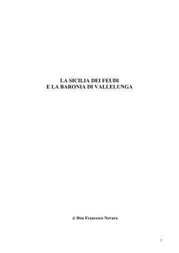 la Sicilia dei feudi e la baronia di Vallelunga - Vallelunga Pratameno