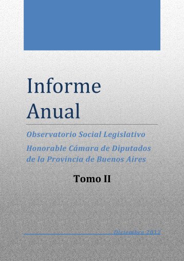 Informe Anual Final - Tomo II - Cámara de Diputados de la Provincia ...