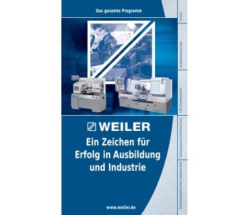Die E-Reihe - Weiler Werkzeugmaschinen GmbH