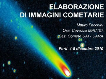 ELABORAZIONE DI IMMAGINI COMETARIE - Gruppo Astronomia ...