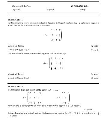 ESERCIZIO 1 1a) Esaminare la convergenza dei metodi di Jacobi e ...