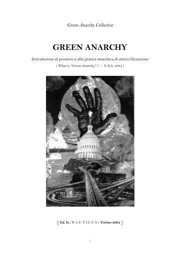 Green Anarchy, 2004 - contra-versus