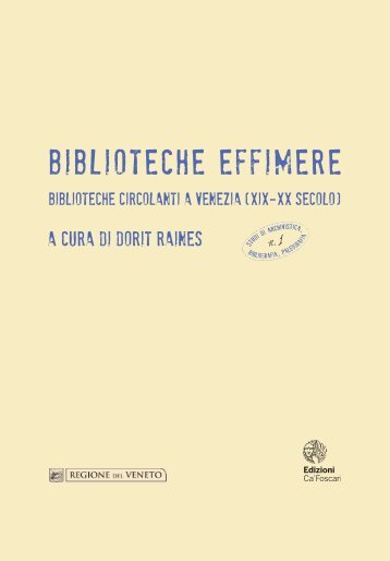 biblioteche effimere - Edizioni Ca' Foscari - Università Ca