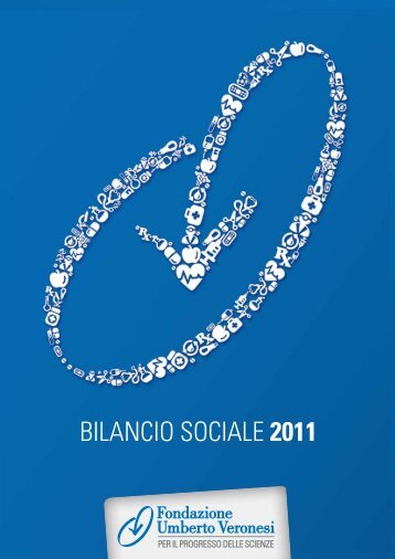 Bilancio Sociale 2011 - Fondazione Umberto Veronesi