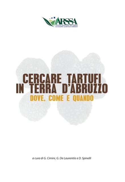 Cercare-Tartufi-in-Abruzzo_low.pdf - A.R.S.S.A. Abruzzo