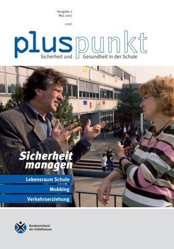 P l u s p u n k t 2/2007, S. 8-9 - Arbeits- und Gesundheitsschutz in ...