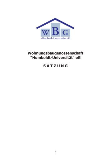 Satzung der Wohnungsbaugenossenschaft - "Humboldt-Universität ...