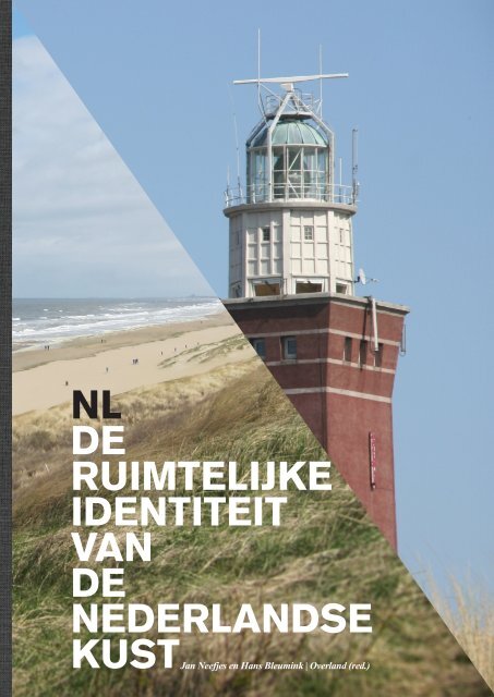 NL . De ruimtelijke identiteit van de Nederlandse kust