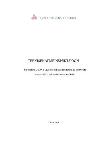 Koolisööklate menüü ning puhvetite kaubavaliku ... - Terviseamet