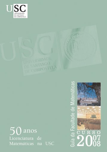 Guía da Facultade de Matemáticas Curso 2007-08 - Universidade ...