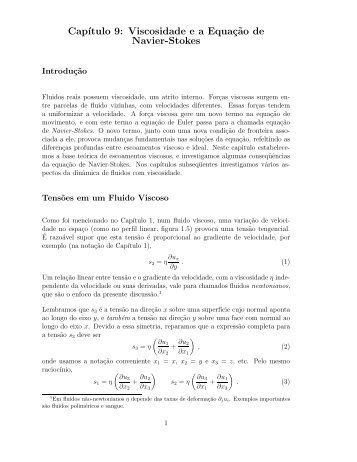 Cap´ıtulo 9: Viscosidade e a Equaç˜ao de Navier-Stokes