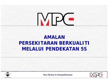 AMALAN PERSEKITARAN BERKUALITI MELALUI PENDEKATAN 5S