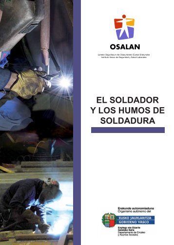 El soldador y los humos de soldadura. (pdf, 1,97 mb)