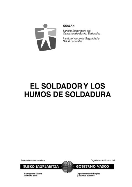 El soldador y los humos de soldadura. (pdf, 1,97 mb)