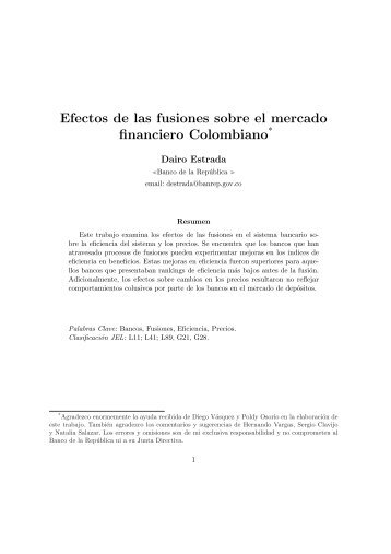 Efectos de las fusiones sobre el mercado financiero Colombiano*