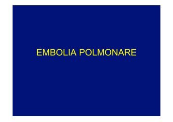 Lezione Embolia Polmonare 2012.pdf - MedMedicine